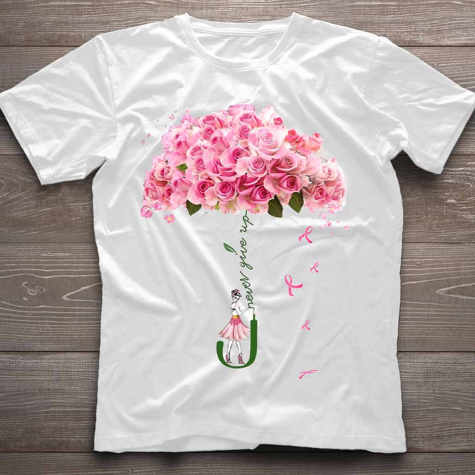 N'abandonnez jamais - T-shirt et sweat à capuche de sensibilisation au cancer du sein 072021