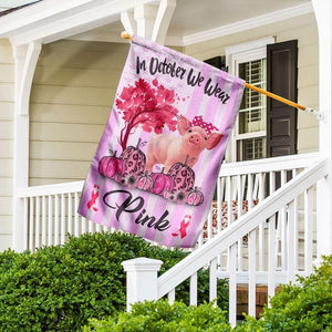 En octobre, nous portons du rose. Citrouille et cochon - Drapeau de la maison pour la sensibilisation au cancer du sein 0822