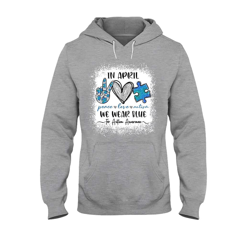 In April We Wear Blue - Autism Awareness T-shirt and Hoodie 1121