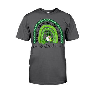 Be Kind - Patrick's Day Autism Awareness T-shirt and Hoodie