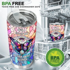 It's A Good Day To Talk About Feelings - Personalized Mental Health Awareness Tumbler