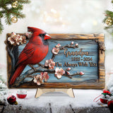 Je suis toujours avec toi - Plaque commémorative personnalisée en bois double couche