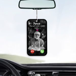 L'appel que j'aurais aimé passer - Ornement de voiture commémoratif personnalisé