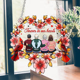 Forever In Our Heart - Personalized Memorial Window Hanging Suncatcher Ornament