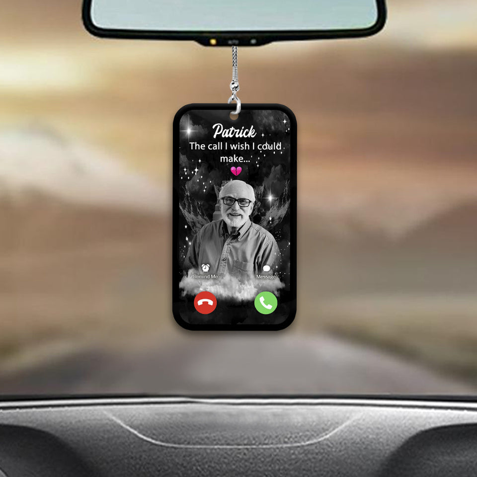 L'appel que j'aurais aimé passer - Ornement de voiture commémoratif personnalisé