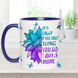 Mug de prévention du suicide : « Ce n’est pas grave si la seule chose que vous faites aujourd’hui est respirer ».