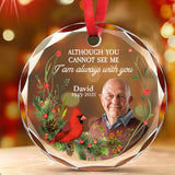 Je suis toujours avec toi - Ornement commémoratif personnalisé en verre rond
