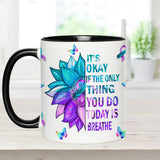 Mug de prévention du suicide : « Ce n’est pas grave si la seule chose que vous faites aujourd’hui est respirer ».