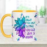 Mug de prévention du suicide : « Ce n’est pas grave si la seule chose que vous faites aujourd’hui est respirer ».