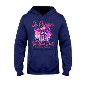 In October We Wear Pink - Personalized Breast Cancer Awareness T-shirt And Hoodie