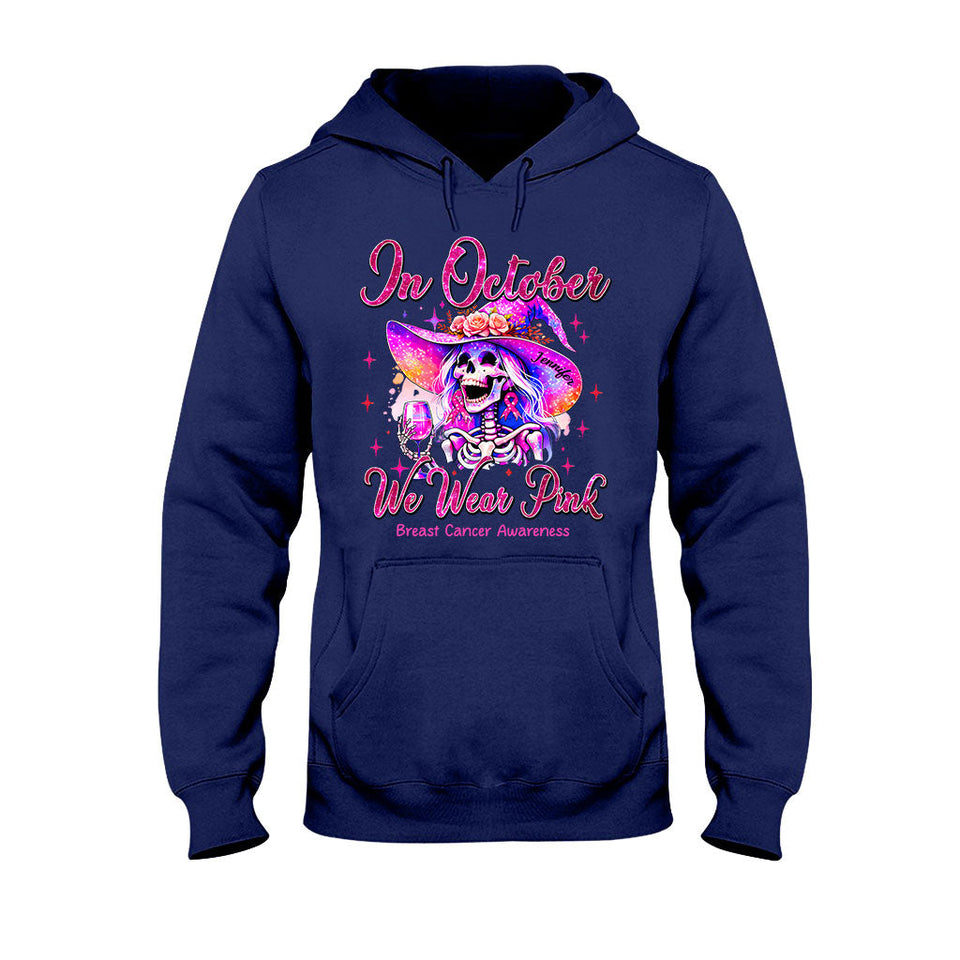 In October We Wear Pink - Personalized Breast Cancer Awareness T-shirt And Hoodie