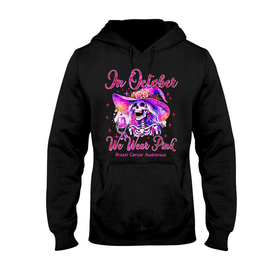 In October We Wear Pink - Personalized Breast Cancer Awareness T-shirt And Hoodie