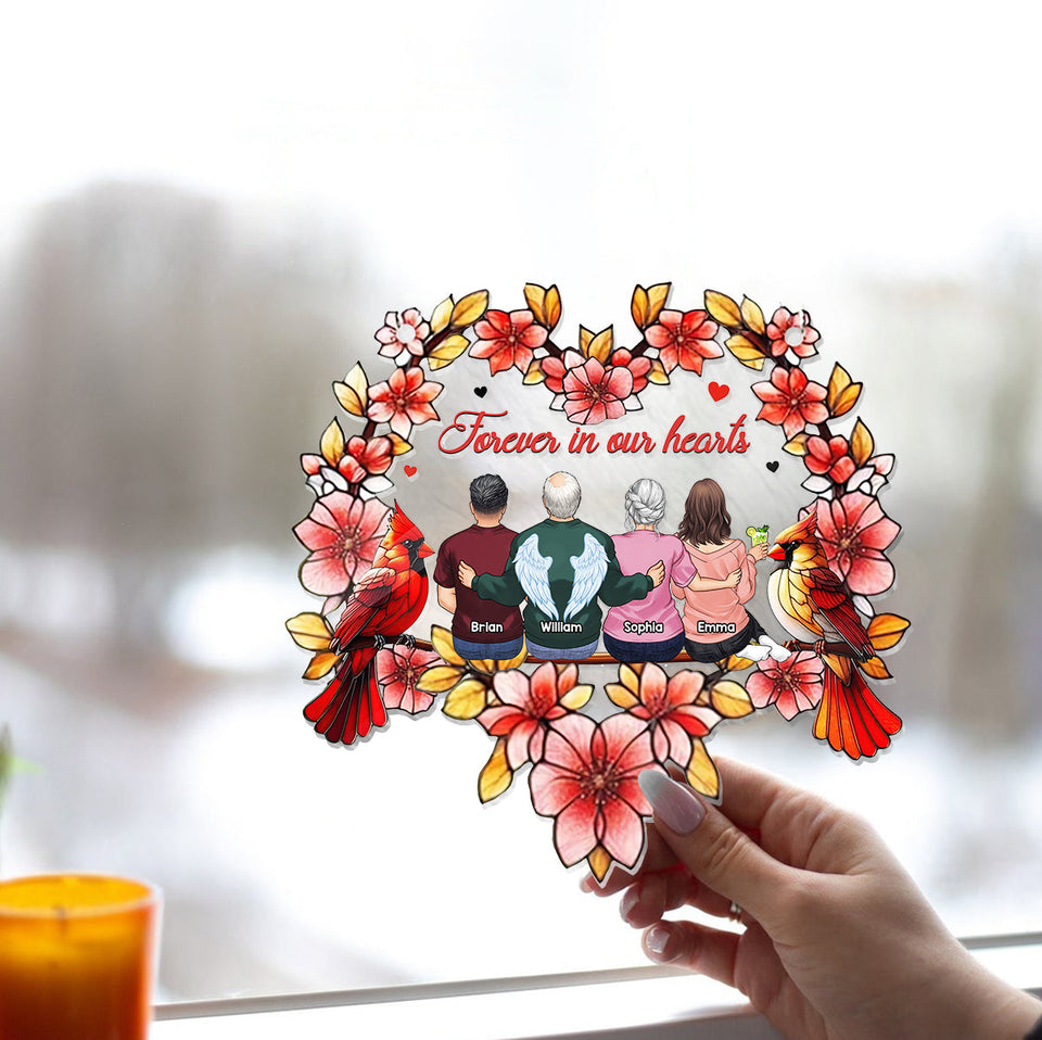 Forever In Our Heart - Personalized Memorial Window Hanging Suncatcher Ornament