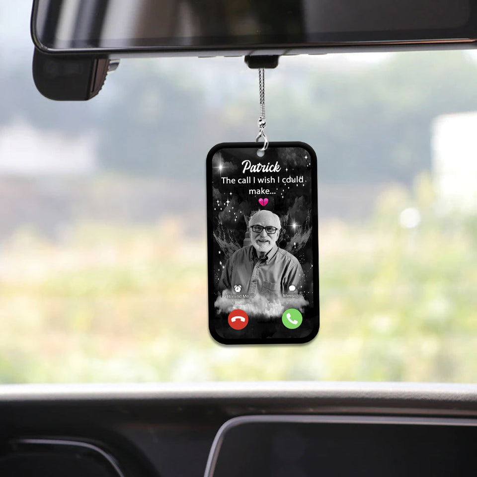 L'appel que j'aurais aimé passer - Ornement de voiture commémoratif personnalisé