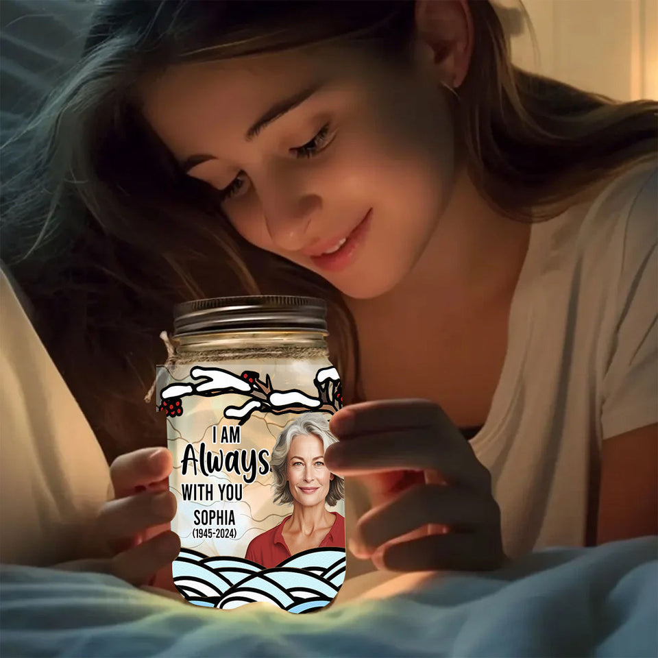 Je suis toujours avec toi - Lampe commémorative personnalisée en bocal Mason