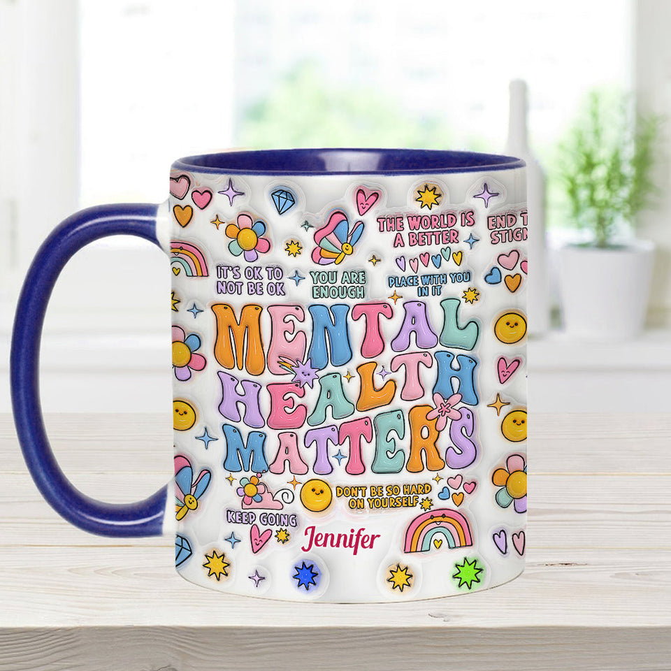 Mental Health Matter - Personalized Mental Health Awareness Accent Mug