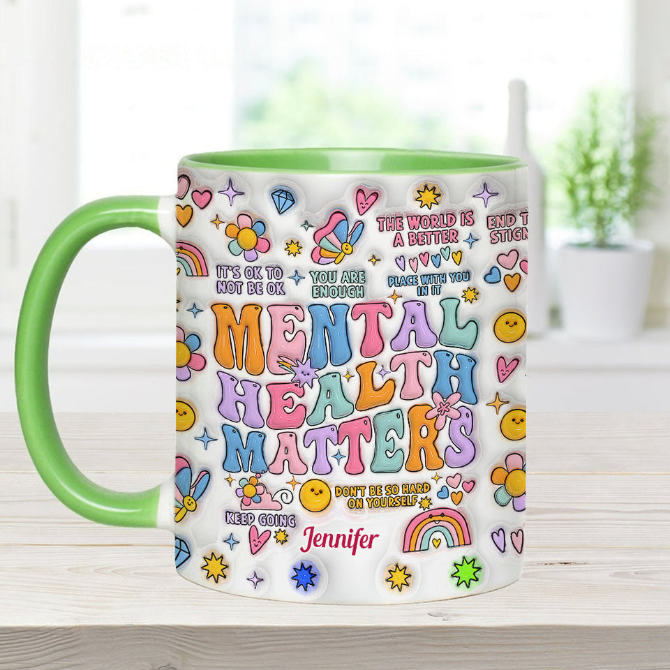 Mental Health Matter - Personalized Mental Health Awareness Accent Mug