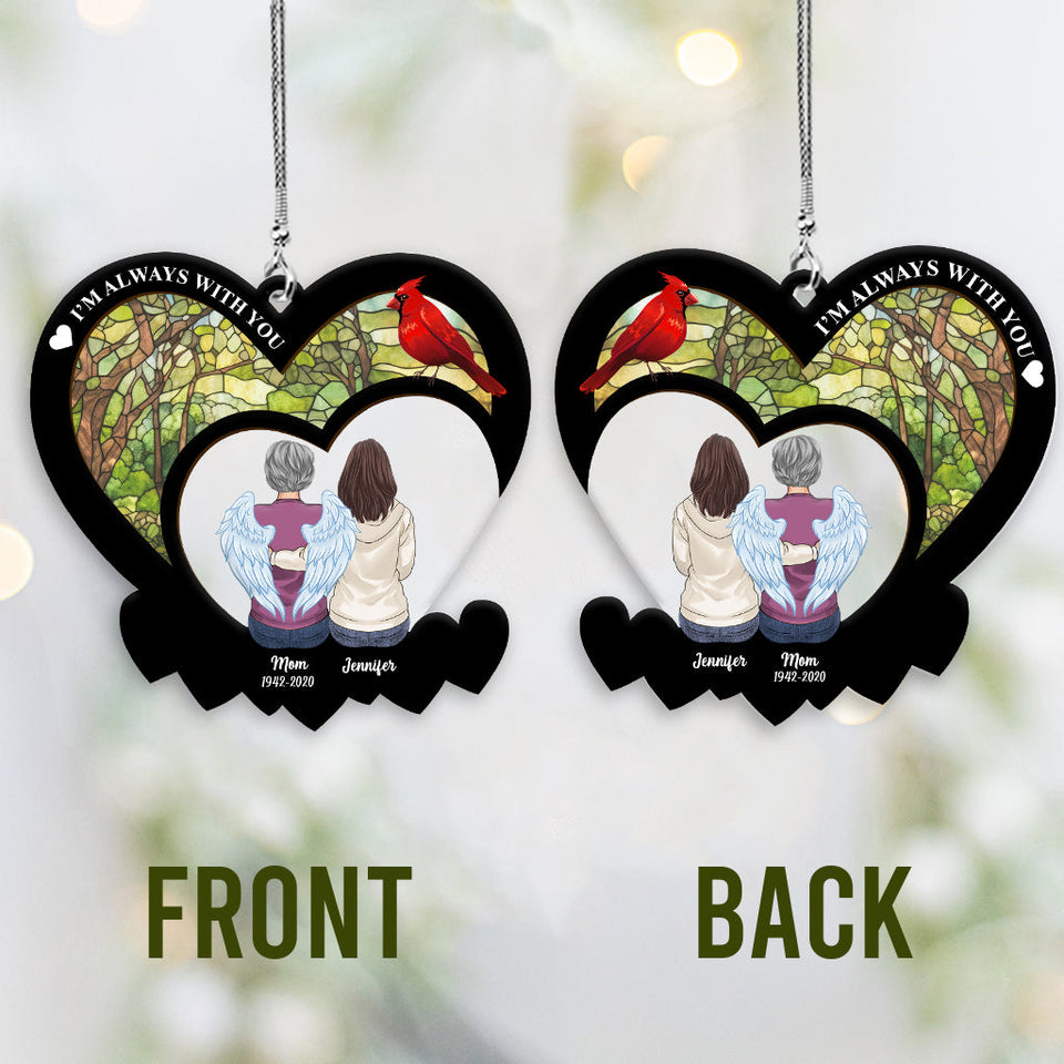 Je suis toujours avec toi - Ornement de voiture transparent commémoratif personnalisé « Je suis toujours avec toi »