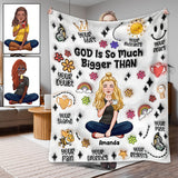 God Is So Much Bigger Than - Personalized Christian Blanket