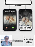 Drive Safe We Are Watching You From Heaven - Personalized Memorial Car Ornament