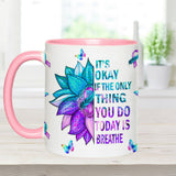 Mug de prévention du suicide : « Ce n’est pas grave si la seule chose que vous faites aujourd’hui est respirer ».
