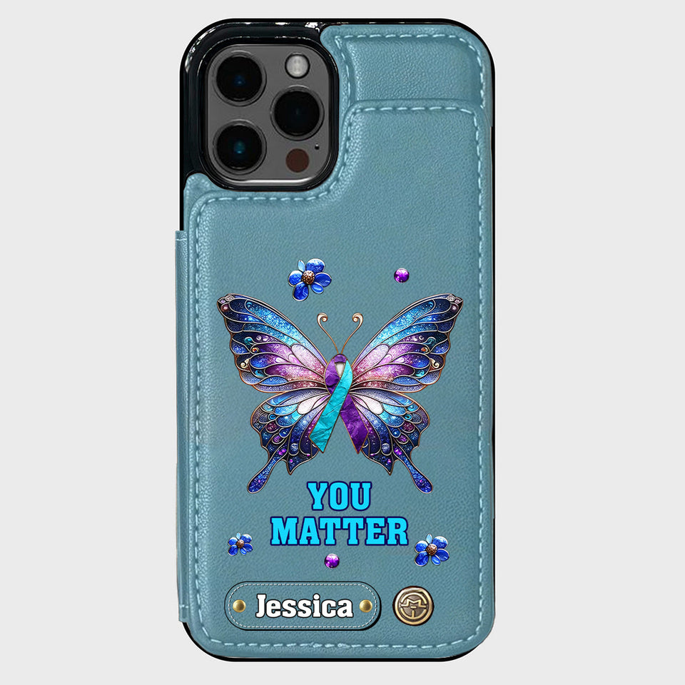 You Matter - Personalized Suicide Prevention Wallet Phone Case