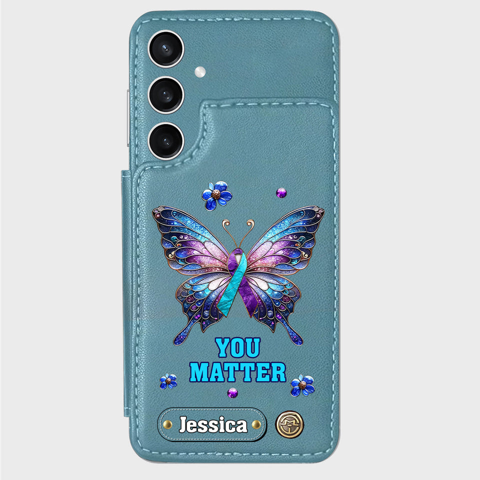 You Matter - Personalized Suicide Prevention Wallet Phone Case