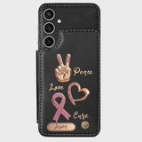 Peace Love Cure - Personalized Breast Cancer Awareness Wallet Phone Case
