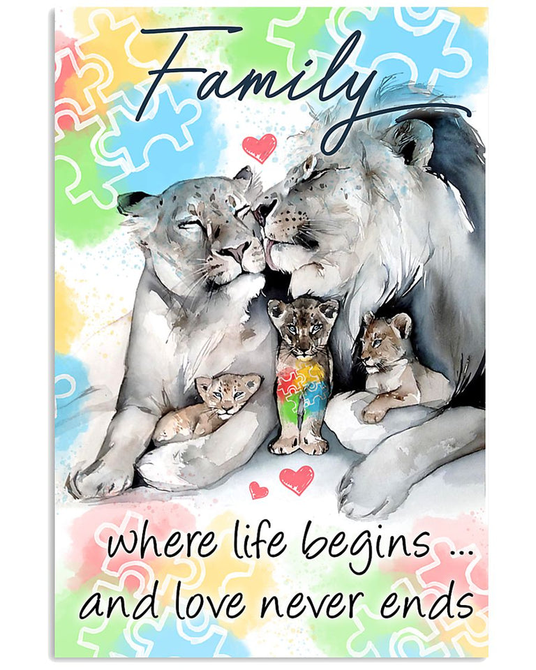 Autism Family Where Life Begins And Love Never End - Autism Awareness Poster 0921