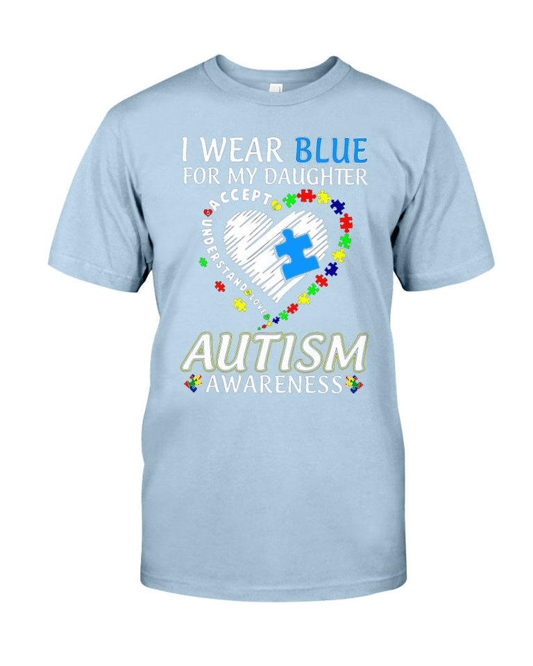 I Wear Blue For My Daughter - Autism Awareness T-shirt and Hoodie 0921