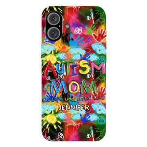 Autism Mom - Personalized Autism Awareness Full Print Phone Case